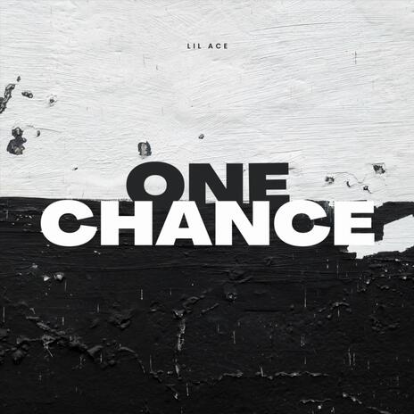 One Chance | Boomplay Music