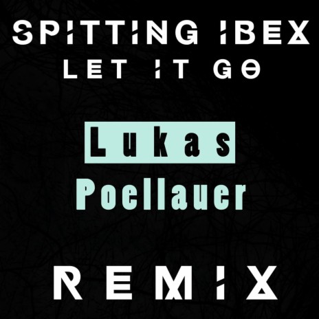 Let It Go (Lukas Poellauer Remix) | Boomplay Music