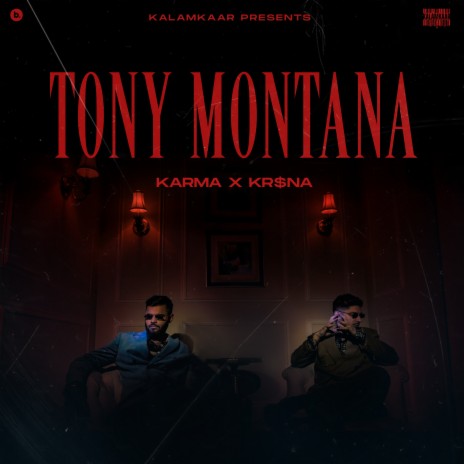 Tony Montana ft. KR$NA | Boomplay Music