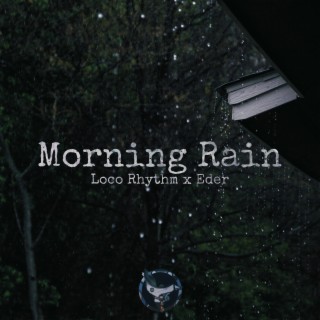 Morning Rain