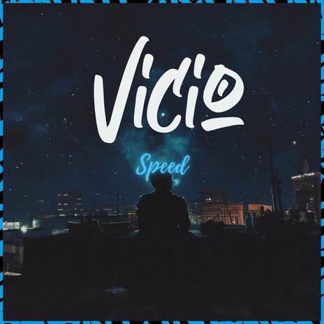 Vicío (Speed) ft. wBoy | Boomplay Music