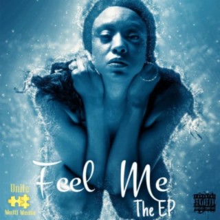 Feel Me-The EP