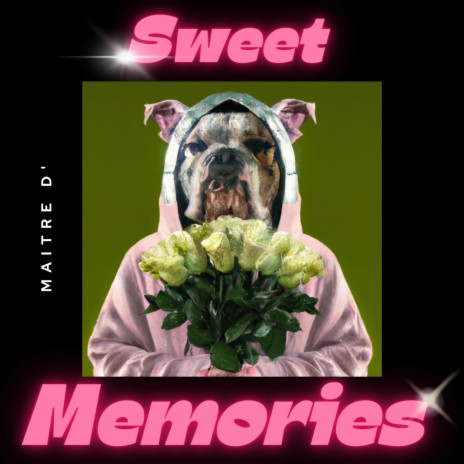 Sweet Memories | Boomplay Music