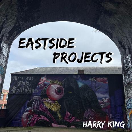 Eastside Projects | Boomplay Music