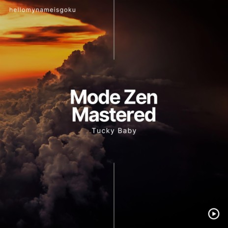 Mode Zen Mastered | Boomplay Music