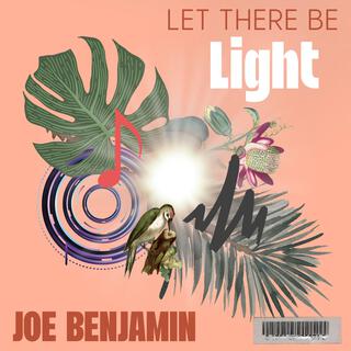 Let There Be Light