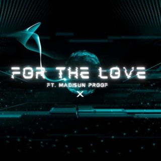 For The Love (Radio Edit)