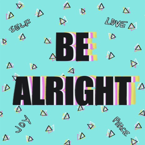 Be Alright ft. J. DOX | Boomplay Music