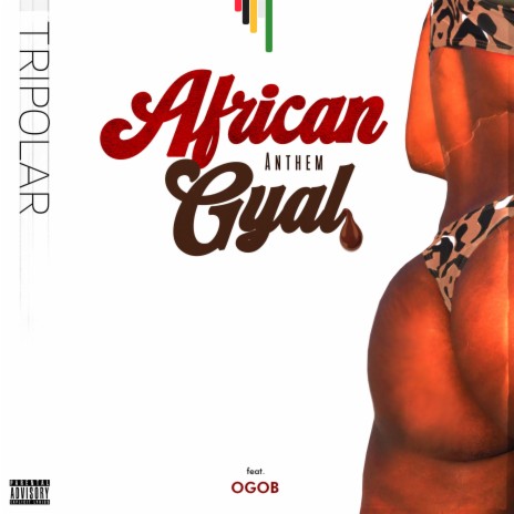 African Gyal Anthem ft. OGOB | Boomplay Music