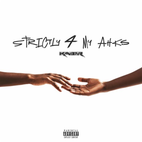 Strictly for my Ahks | Boomplay Music