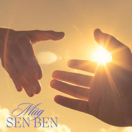 Sen Ben | Boomplay Music