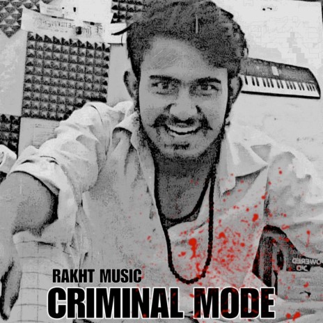 Criminal Mode | Boomplay Music