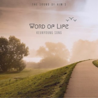 The Sound of Him 3: Word of Life