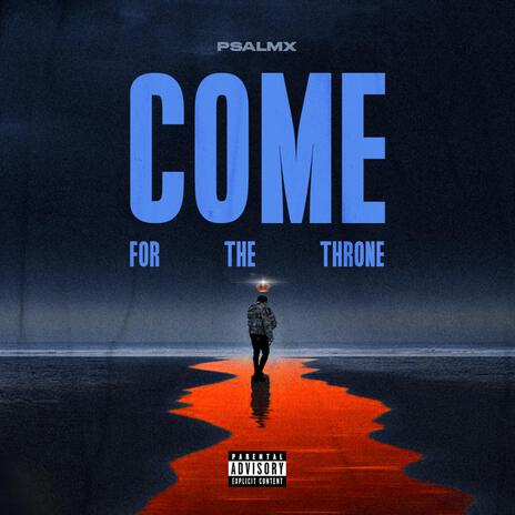 Come for the throne | Boomplay Music