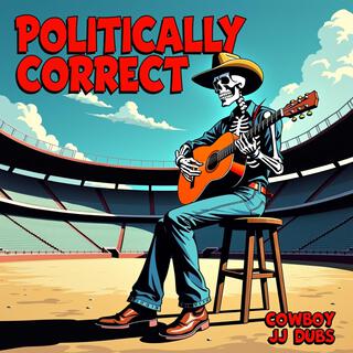 Politically Correct