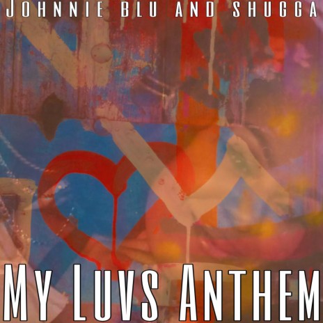My Luvs Anthem | Boomplay Music