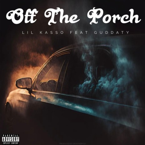 Off The Porch ft. GuddaTy | Boomplay Music