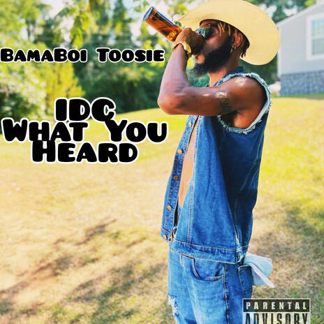 IDC What You Heard | Boomplay Music