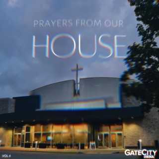 Prayers From Our House (Live)