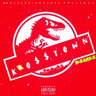 Kro$$town Deluxe