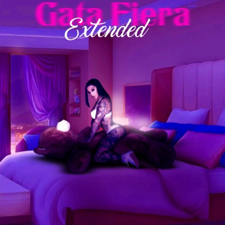 Gata Fiera (Extended) | Boomplay Music