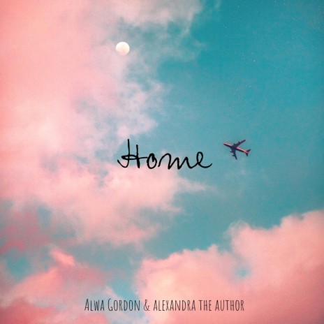 Home ft. Alexandra The Author | Boomplay Music