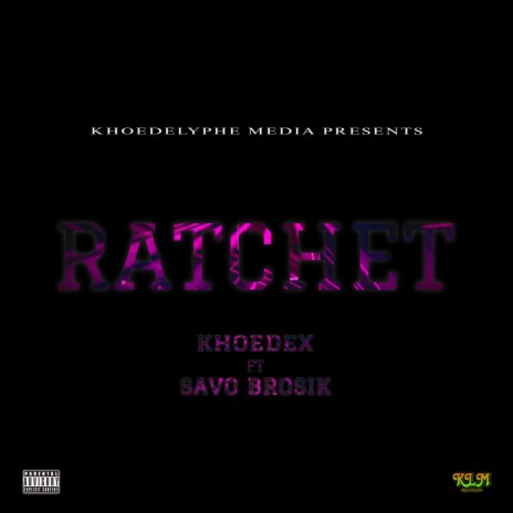 Ratchet ft. Savo Brosik