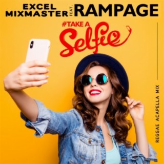 #TAKEASELFIE (Reggae Acapella Mix)