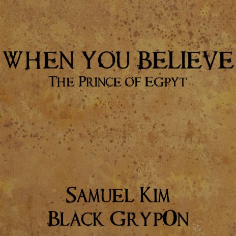 When You Believe (from The Prince of Egypt) (Cover) | Boomplay Music