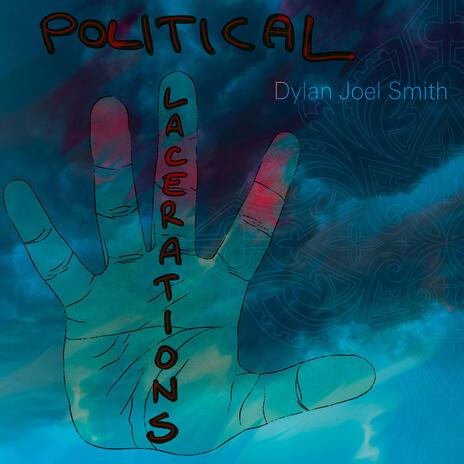 Political Lacerations | Boomplay Music