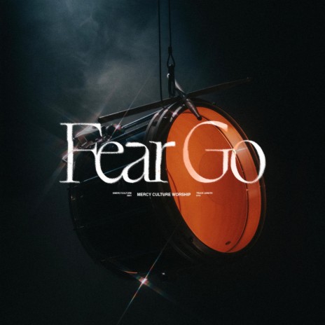 Fear Go | Boomplay Music