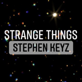 Strange Things (By My Side)
