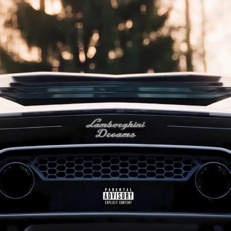 Lamborghini Dreams | Boomplay Music
