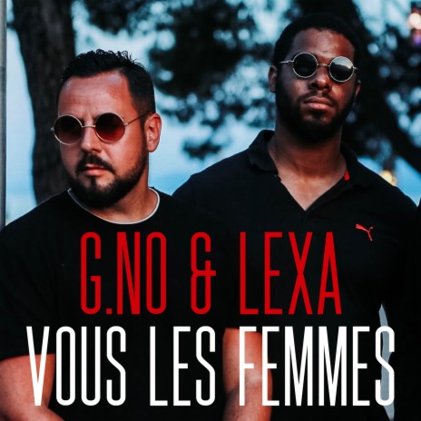 Vous les femmes ft. Lexa | Boomplay Music