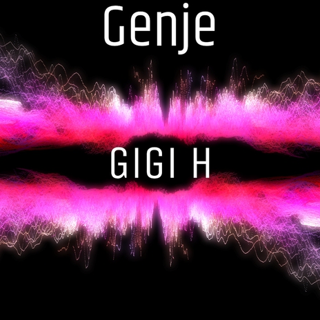 GIGI H | Boomplay Music