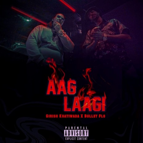 Aag Laagi (Radio Edit) ft. Girish Khatiwada | Boomplay Music