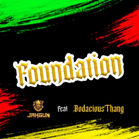 FOUNDATION ft. BodaciousThang | Boomplay Music