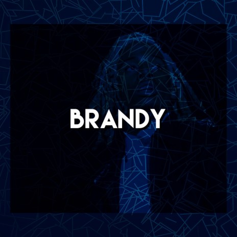 Brandy | Boomplay Music