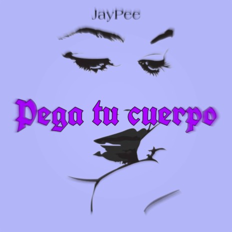 Pega tu cuerpo | Boomplay Music