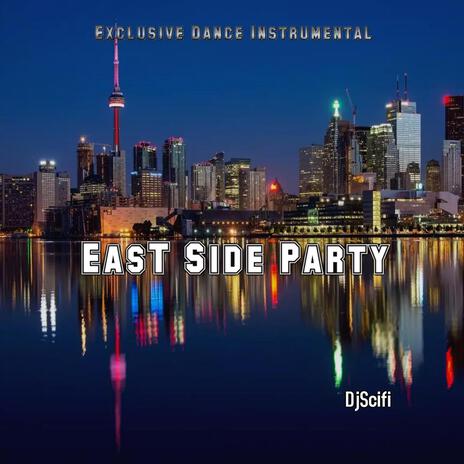 East Side Party (Exclusive Dance Instrumental)