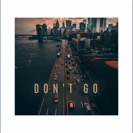 Don't Go ft. Alexey Omelchuk & Matt Uelmen | Boomplay Music