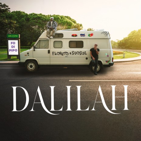 Dalilah ft. Djodje | Boomplay Music