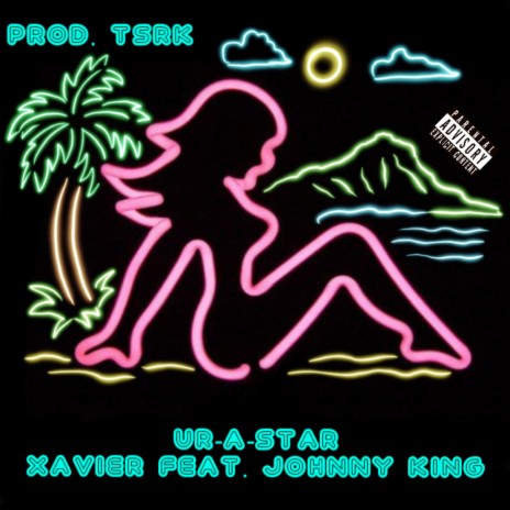 Ur a Star ft. Johnny King | Boomplay Music