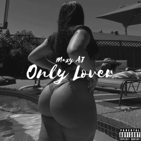 Only Lover | Boomplay Music