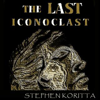 The Last Iconoclast