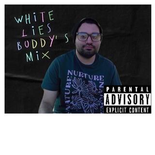 White Lies (Buddy's Mix)