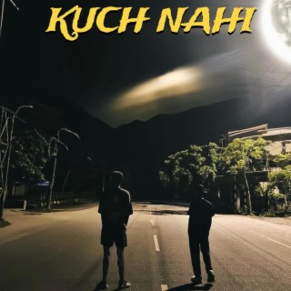 Kuch Nahi