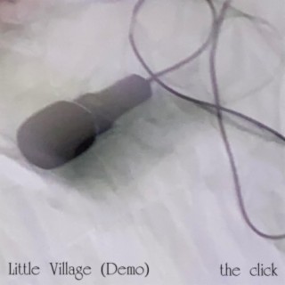 Little Village (Demo)