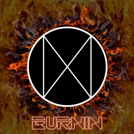 Burnin | Boomplay Music