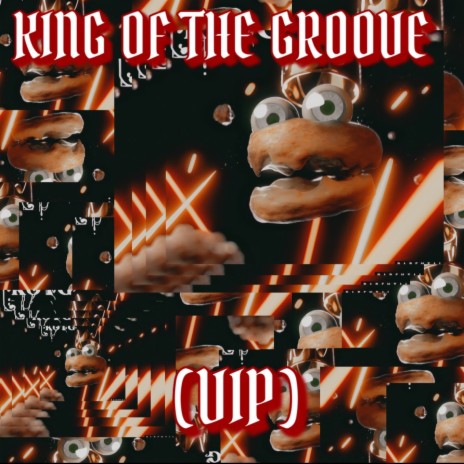 King Of The Groove (VIP)